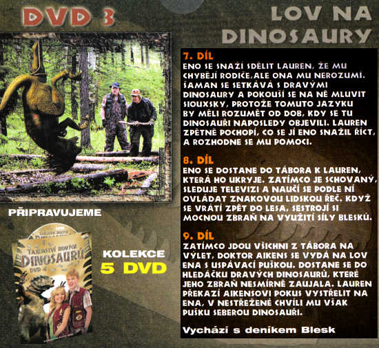 TAJEMSTVÍ NOVÝCH DINOSAURŮ DVD 3